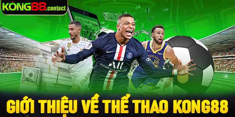 Giới thiệu về thể thao Kong88
