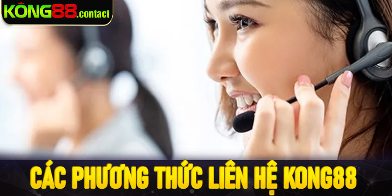 Các phương thức liên hệ Kong88