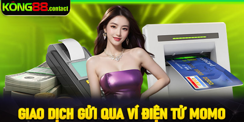 Giao dịch gửi qua ví điện tử Momo