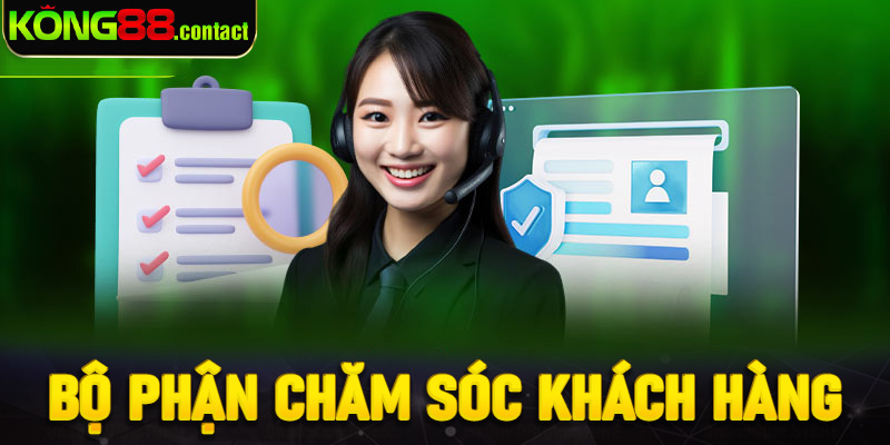 Bộ phận chăm sóc khách hàng 